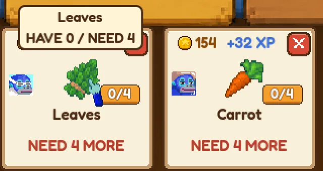 A hover tip over Leaves on the task board: HAVE 0 / NEED 4