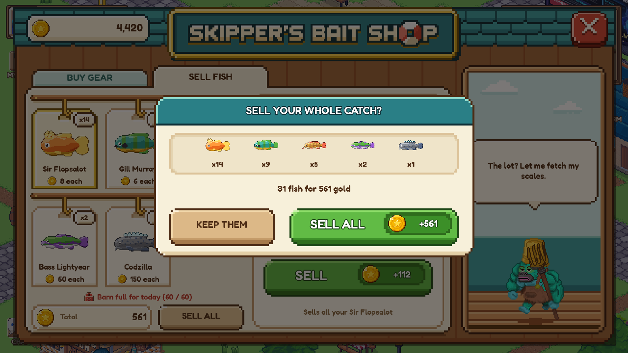 Sell your whole catch: 31 fish for 561 gold, KEEP THEM or SELL ALL